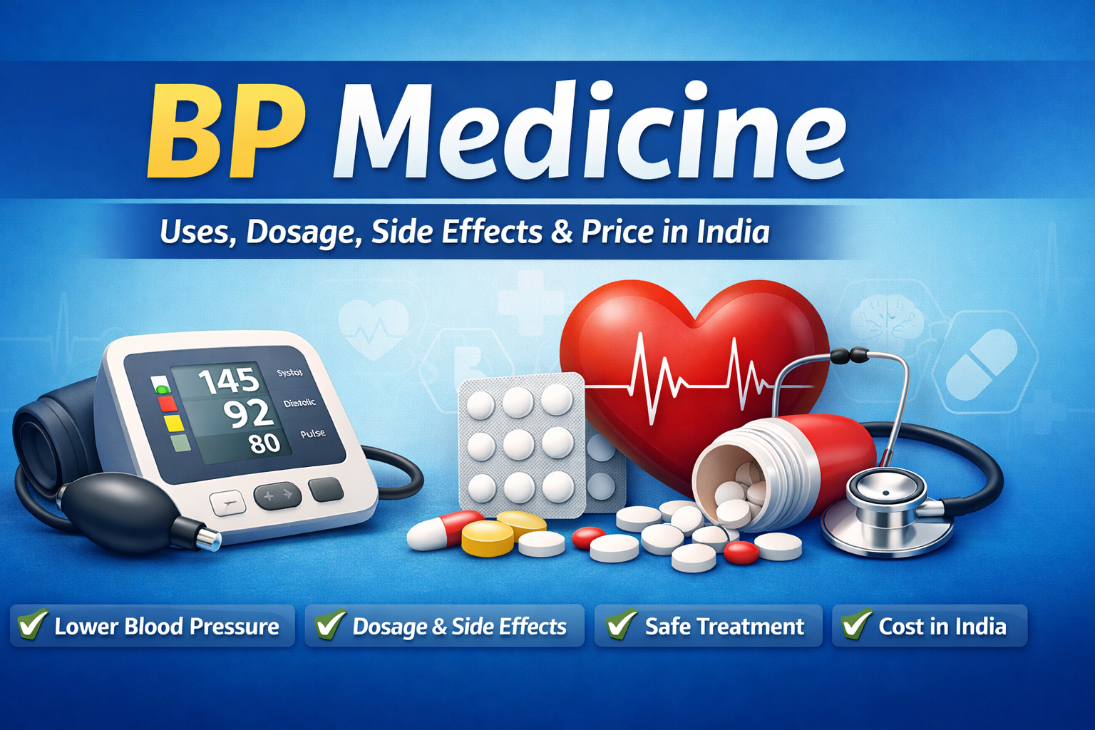 BP Medicine: Uses, Dosage