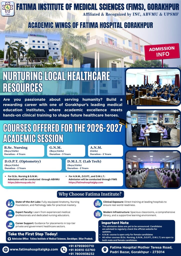 Explore courses, admission process, and career opportunities at Fatima Institute of Medical Sciences (FIMS), Gorakhpur. Apply for Nursing, ANM, GNM, DMLT & more.