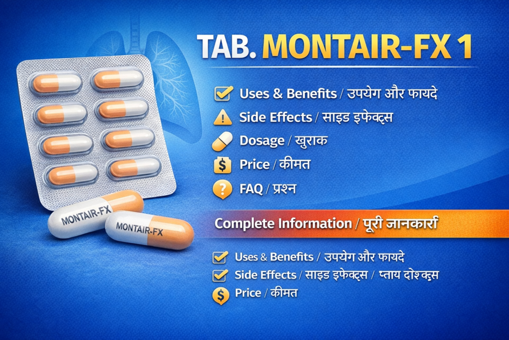 Montair-FX Tablet Uses, Benefits, Side Effects, Dose,