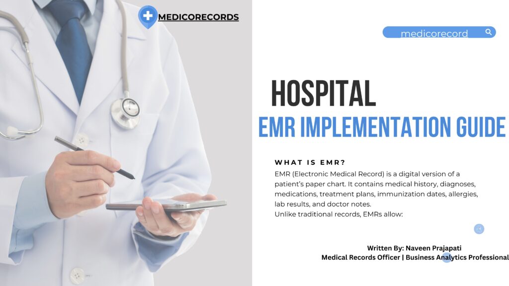 Electronic Medical Records (EMR)
